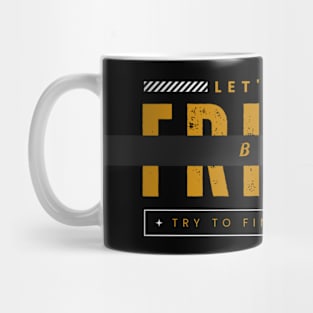 friend Mug